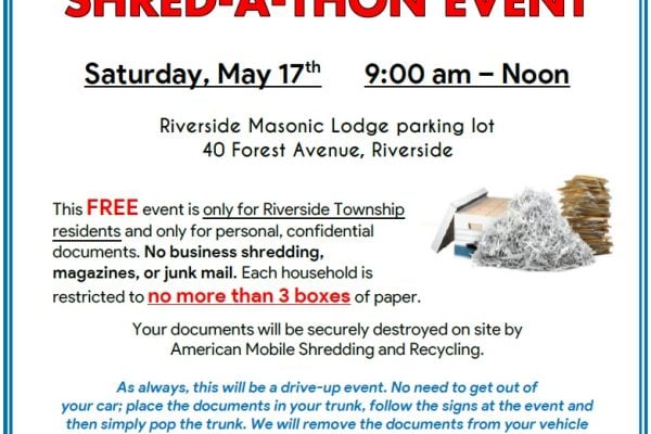 Riverside Township Shred-A-Thon event on May 17 at Riverside Masonic Lodge parking lot.